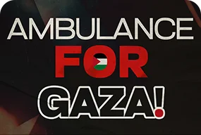 Ambulance for Gaza!